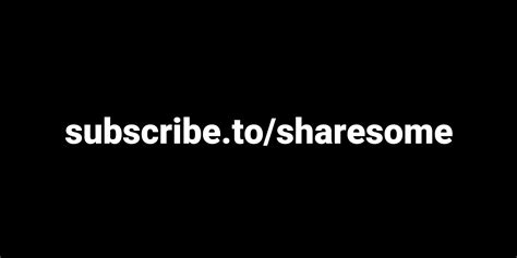 sharesome com|Subscribe to Sharesome.